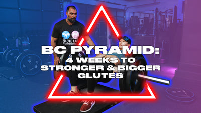 4 Weeks To Bigger & Stronger Glutes (The BC Pyramid Protocol)